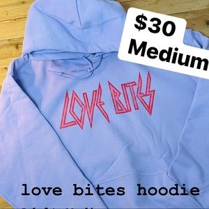 love bites hoodie